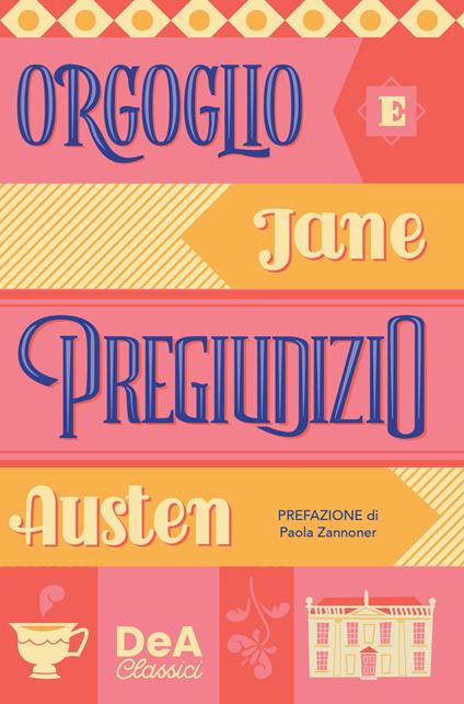 Orgoglio e pregiudizio. Nuova ediz. - Jane Austen - copertina