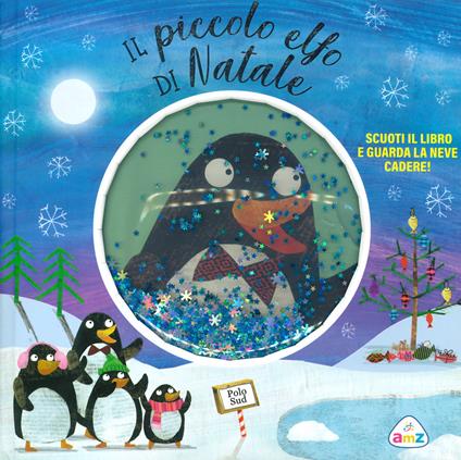 Il piccolo elfo di Natale. Ediz. a colori - Hayley Down - copertina