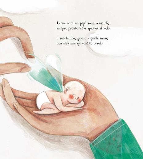 Le mie mani sono le tue ali. Ediz. a colori - Alberto Pellai - 7