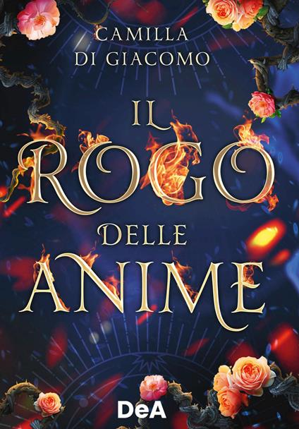 Il rogo delle anime - Camilla Di Giacomo - copertina