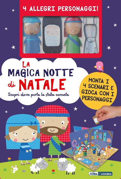La magica notte di Natale. Ediz. a colori. Con 4 marionette. Con 4 scenari - copertina