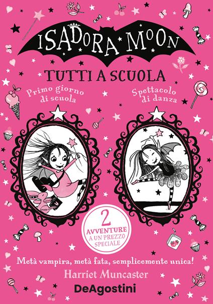 Tutti a scuola. Isadora Moon - Harriet Muncaster,Maria Roberta Cattano - ebook