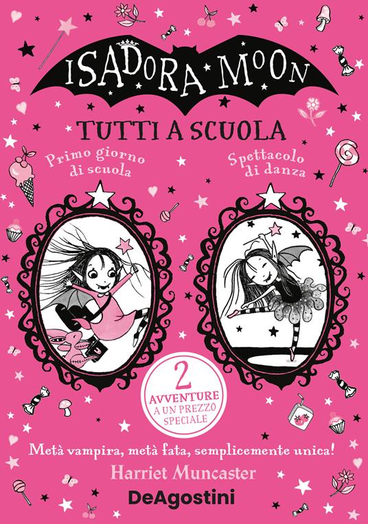 Tutti a scuola. Isadora Moon - Harriet Muncaster,Maria Roberta Cattano - ebook