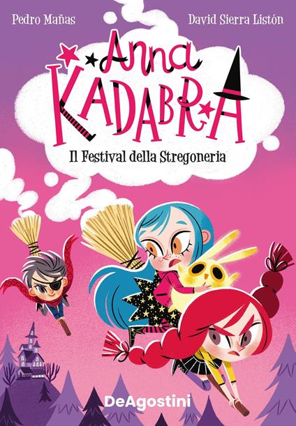 Il festival della stregoneria. Anna Kadabra - Pedro Mañas - copertina