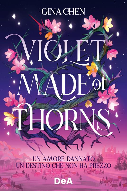 Violet made of thorns. Ediz. italiana - Gina Chen - copertina