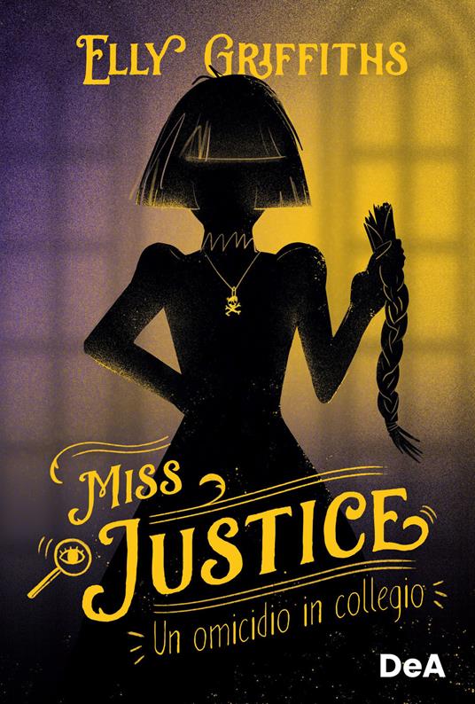 Un omicidio in collegio. Miss Justice - Elly Griffiths - copertina