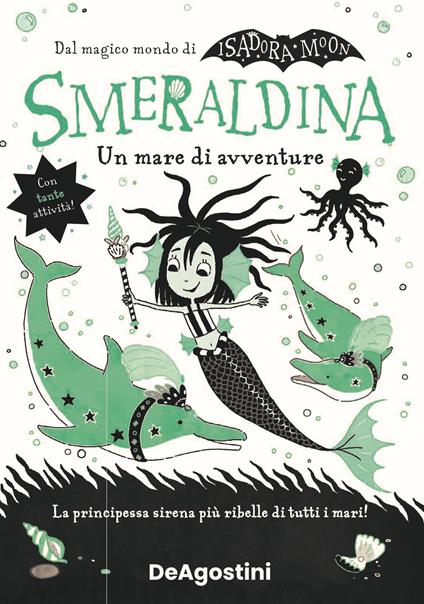 Un mare di avventure. Smeraldina. Isadora Moon - Harriet Muncaster - copertina