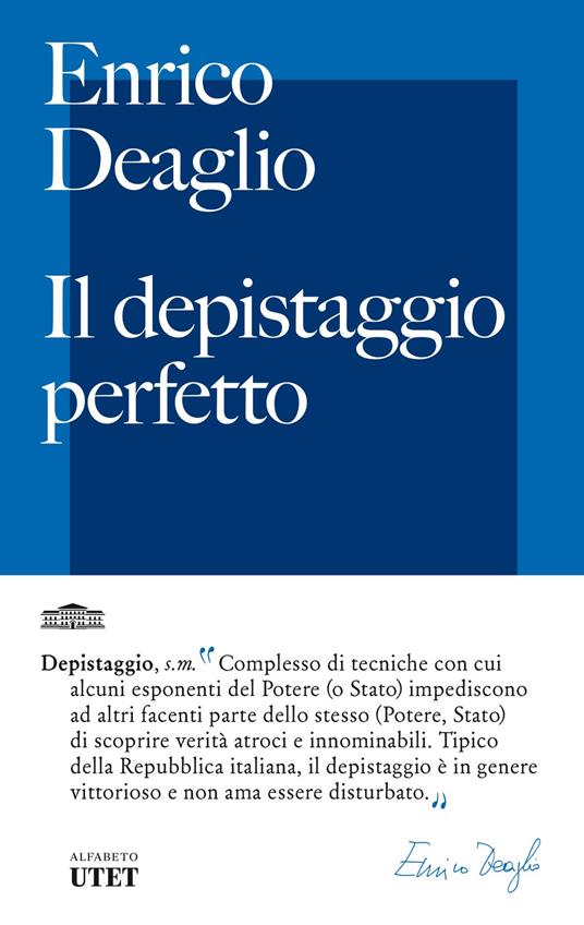 Il depistaggio perfetto - Enrico Deaglio - copertina