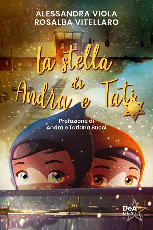 La stella di Andra e Tati. Nuova ediz. - Alessandra Viola,Rosalba Vitellaro - copertina