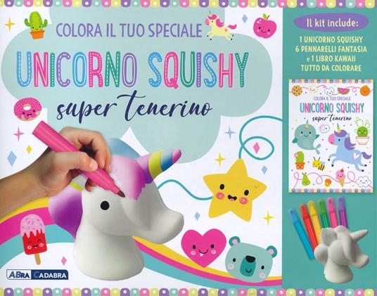 Colora il tuo speciale unicorno Squishy super tenerino. Con giocattolo morbido. Con 6 pennarelli - copertina