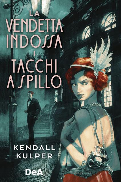 La vendetta indossa i tacchi a spillo - Kendall Kulper - copertina