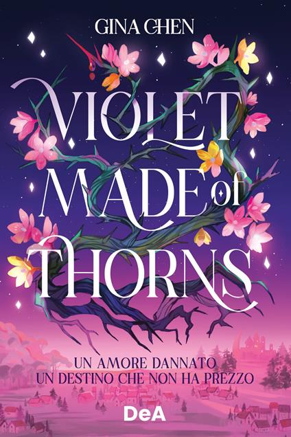 Violet made of thorns. Ediz. italiana - Gina Chen,Alessandra Maestrini - ebook