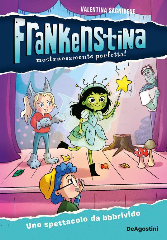 Uno spettacolo da bbbrivido. Frankenstina - Valentina Sagnibene - copertina
