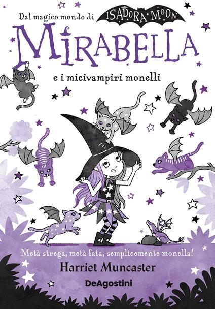 Mirabella e i micivampiri monelli - Harriet Muncaster,Maria Roberta Cattano - ebook