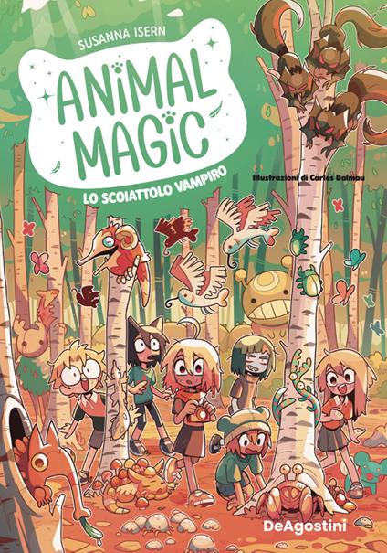 Lo scoiattolo vampiro. Animal magic. Vol. 3 - Susanna Isern - copertina