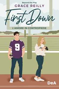 Libro L'amore in contropiede. First down Grace Reilly
