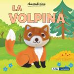 La volpina. Ediz. a colori