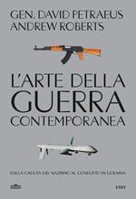 L'arte della guerra contemporanea. Dalla caduta del Nazismo al conflito in Ucraina