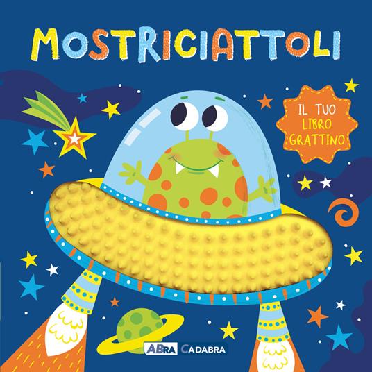 Mostriciattoli. Il tuo libro grattino. Ediz. a colori - copertina