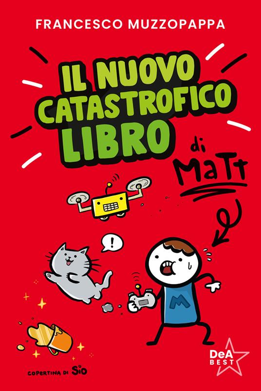 Il nuovo catastrofico libro di Matt - Francesco Muzzopappa - copertina