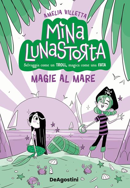 Magie al mare. Mina Lunastorta. Vol. 5 - Villetta Amelia - copertina