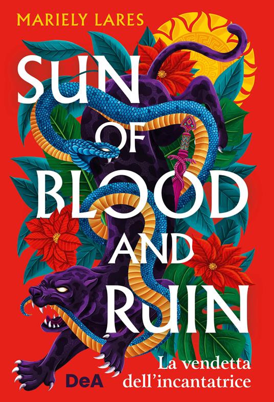 Sun of blood and ruin. La vendetta dell'incantatrice - Mariely Lares - copertina