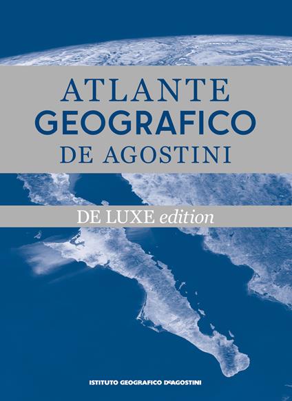 Atlante geografico De Agostini. Ediz. deluxe - copertina