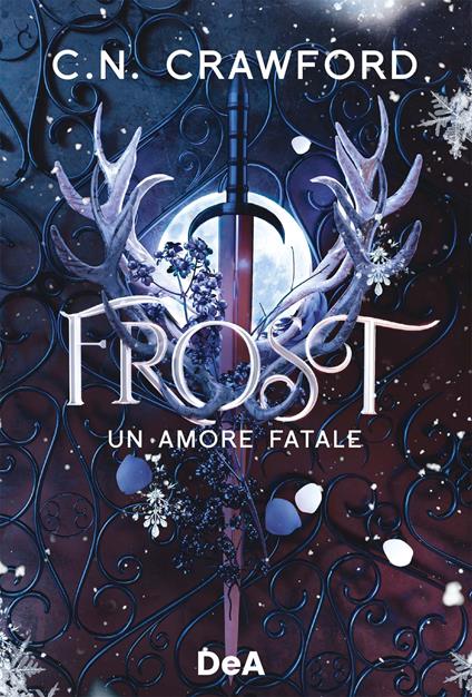 Frost. Un amore fatale - Crawford C.N. - ebook