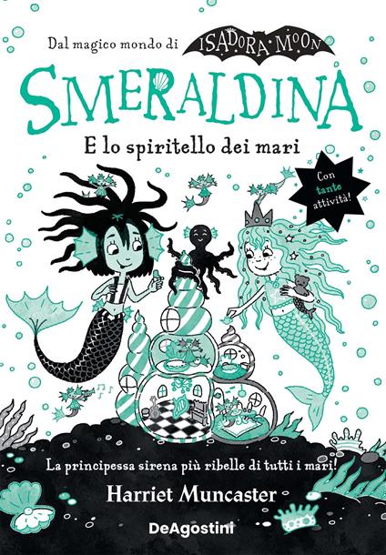 Smeraldina e lo spiritello dei mari. Isadora Moon - Harriet Muncaster,Maria Roberta Cattano - ebook