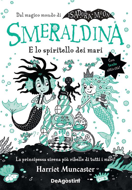 Smeraldina e lo spiritello dei mari. Isadora Moon - Harriet Muncaster,Maria Roberta Cattano - ebook