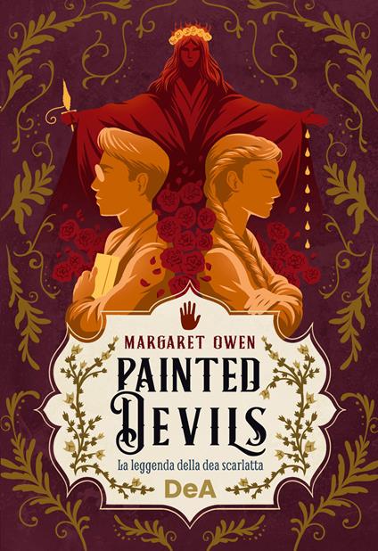 Painted devils. La leggenda della dea scarlatta - Margaret Owen - copertina