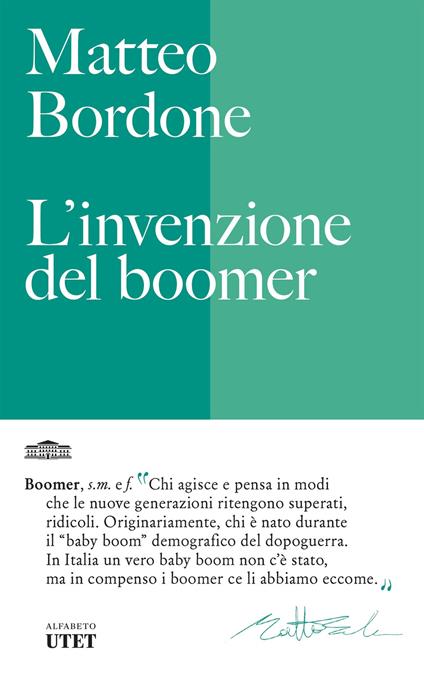 L' invenzione del boomer - Matteo Bordone - ebook