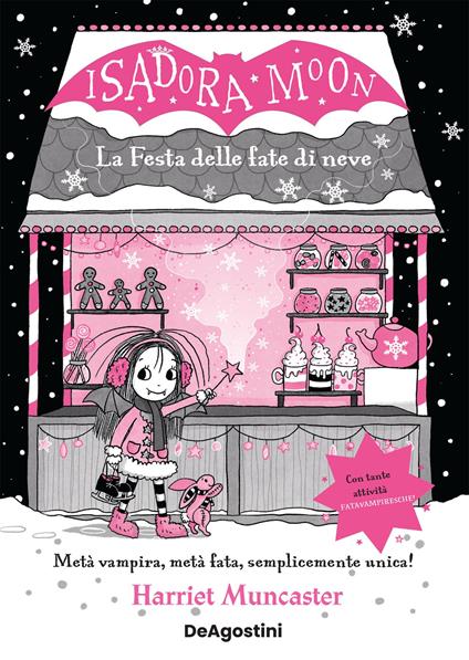 La festa delle fate di neve. Isadora Moon - Harriet Muncaster,Maria Roberta Cattano - ebook