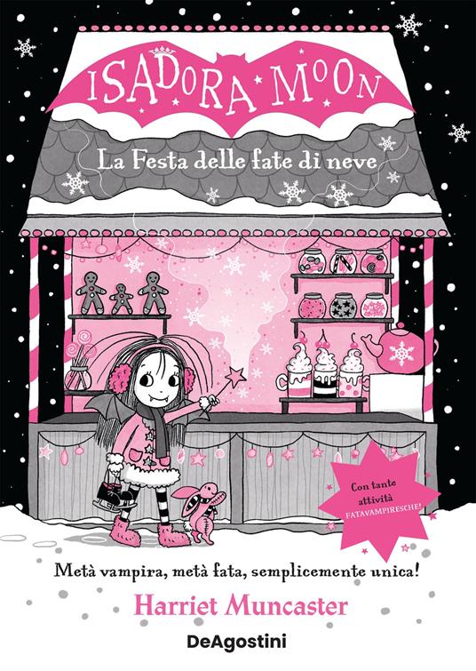 La festa delle fate di neve. Isadora Moon - Harriet Muncaster,Maria Roberta Cattano - ebook