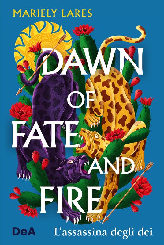 Dawn of fate and fire. L'assassina degli dei - Mariely Lares - copertina
