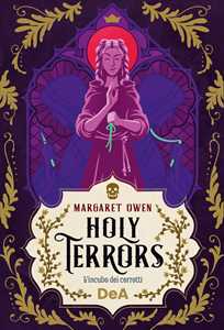 Libro Holy terrors. L'incubo dei corrotti Margaret Owen