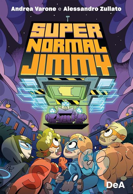 Super normal Jimmy - Andrea Varone,Alessandro Zullato - ebook