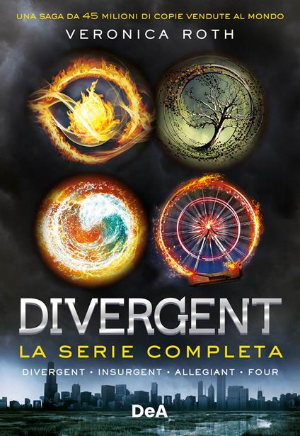 Divergent. La serie completa: Divergent-Insurgent-Allegiant-Four - Veronica Roth - copertina