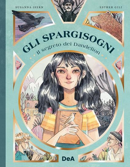 Il segreto di Dandelion. Gli Spargisogni - Susanna Isern - copertina