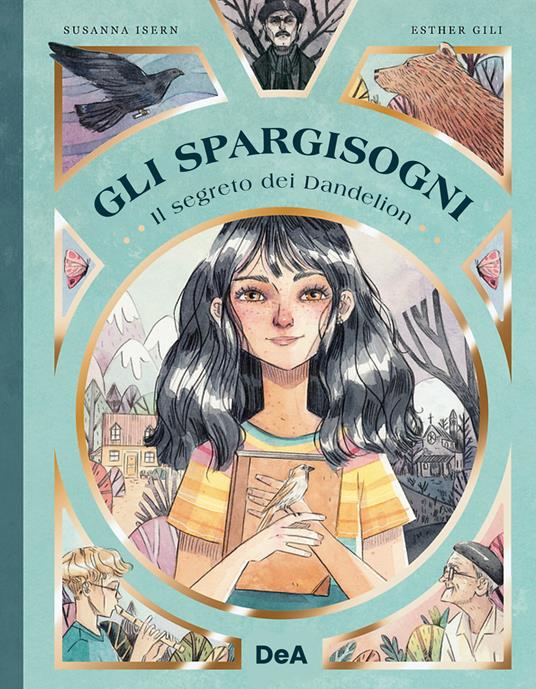 Il segreto di Dandelion. Gli Spargisogni - Susanna Isern - copertina