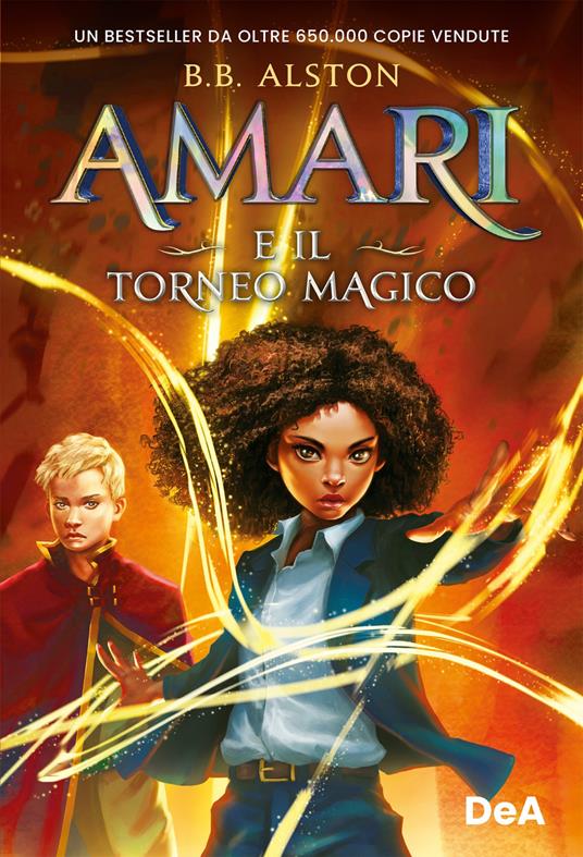 Amari e il torneo magico - B. B. Alston,Giuseppe Iacobaci - ebook