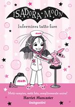 Infermiera tutto fare. Isadora Moon