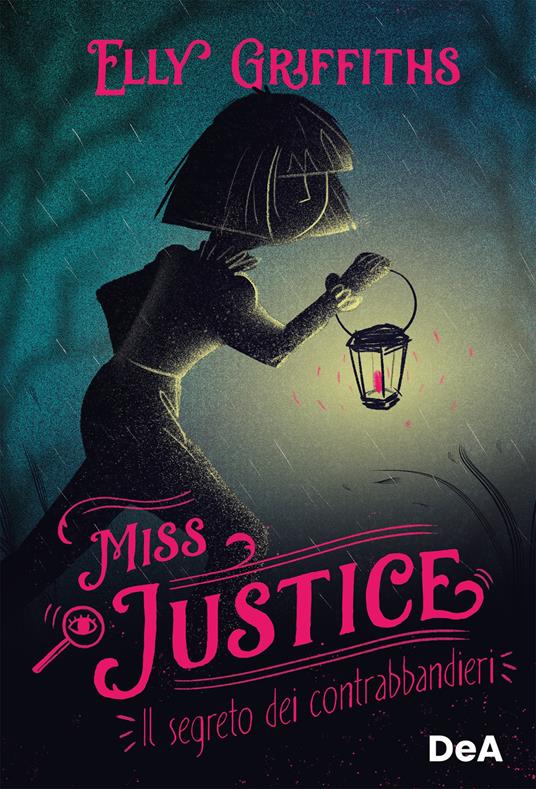 Il segreto dei contrabbandieri. Miss Justice - Elly Griffiths,Manuela Piemonte - ebook