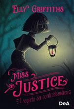 Miss Justice. Il segreto dei contrabbandieri