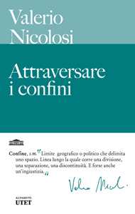 Libro Attraversare i confini Valerio Nicolosi