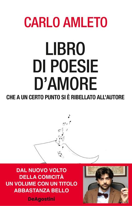 Libro di poesie d'amore che a un certo punto si è ribellato all'autore - Carlo Amleto - copertina