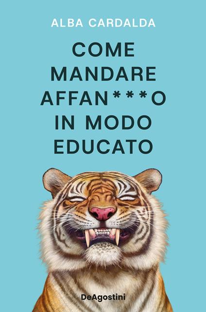 Come mandare affan***o in modo educato - Alba Cardalda - copertina