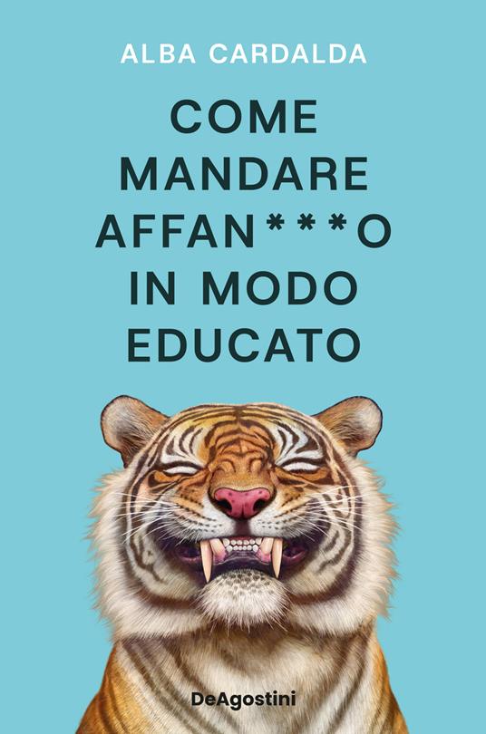 Come mandare affan***o in modo educato - Alba Cardalda - copertina
