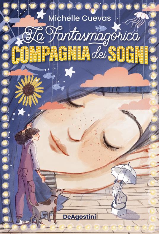 La fantasmagorica compagnia dei sogni - Michelle Cuevas,Denise Silvestri - ebook