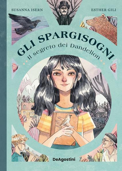 Il segreto di Dandelion. Gli Spargisogni - Susanna Isern,Esther Gili,Sara Cavarero - ebook